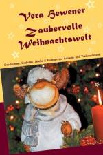 Zaubervolle Weihnachtswelt af Vera Hewener
