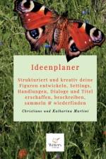 Ideenplaner af Katharina Martini