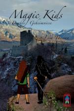 Magic Kids - Dunkle Geheimnisse af Lisa Thyssen