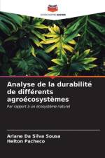Analyse de la durabilité de différents agroécosystèmes af Ariane Da Silva Sousa