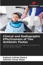 Clinical and Radiographic Effectiveness of Two Antibiotic Pastes af Katherin Calixto Chanca