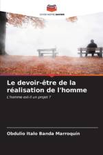 Le devoir-être de la réalisation de l'homme af Obdulio Italo Banda Marroquín