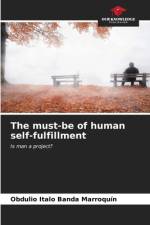 The must-be of human self-fulfillment af Obdulio Italo Banda Marroquín