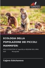 ECOLOGIA DELLA POPOLAZIONE DEI PICCOLI MAMMIFERI af Cajjora Eshchanova