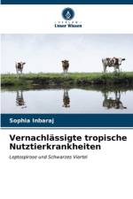 Vernachlässigte tropische Nutztierkrankheiten af Sophia Inbaraj
