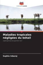 Maladies tropicales négligées du bétail af Sophia Inbaraj