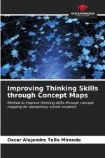 Improving Thinking Skills through Concept Maps af Oscar Alejandro Tello Miranda