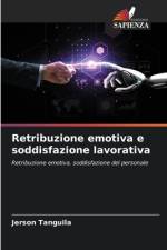 Retribuzione emotiva e soddisfazione lavorativa af Jerson Tanguila