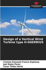 Design of a Vertical Wind Turbine type H-DAERRIUS af Cristian Emanuel Franco Espinosa