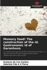Memory food! The construction of the id. Gastronomic id of Garanhuns af Gustavo de Lira Santos