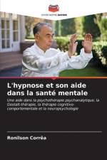 L'hypnose et son aide dans la santé mentale af Ronilson Corrêa
