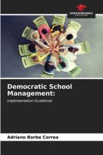 Democratic School Management: af Adriano Borba Correa