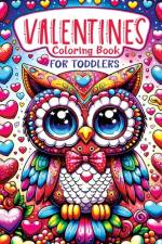 Valentines Coloring Book for Toddlers af Pata Lumina