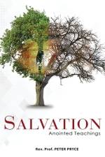 SALVATION - ANOINTED TEACHINGS af Peter Rev. Pryce