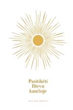 Pasitik¿ti Dievu kan¿ioje af Love God Greatly