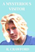 A Mysterious Visitor af R. Crawford