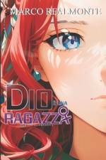 Dio è una Ragazza [copertina alternativa] af Marco Realmonte