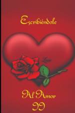 Escribiendole Al Amor II af Wilmer Alberto BazÃ¡n CenturiÃ³n