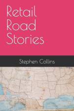 Retail Road Stories af Stephen C Collins