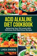 Acid Alkaline Cookbook af Linda Enders