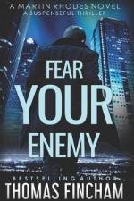 Fear Your Enemy af Thomas Fincham