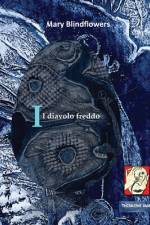 Il diavolo freddo af Mary Blindflowers