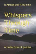 Whispers Through Time af R Arnold And R Bueche