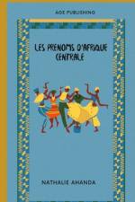 Les prénoms d'Afrique centrale af Nathalie Ahanda