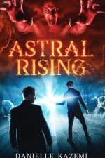 Astral Rising af Danielle Kazemi