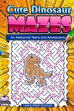 Cute Dinosaur Mazes for Awesome Teens and Adolescents af Edward Afrifa Manu