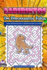Labirintos de dinossauros fofos para adolescentes e adolescentes incríveis af Edward Afrifa Manu