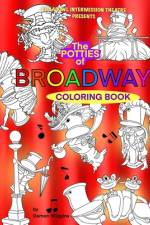 The Potties of Broadway Coloring Book af Damon Wiggins