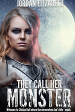They Call Her Monster af Jordan Elizabeth