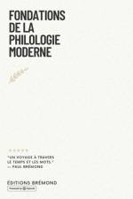 Fondations de la Philologie Moderne af Paul BrÃ©mond