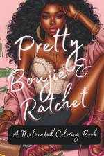 Pretty Bougie & Ratchet af Lady Ace