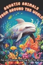 Aquatic Animals from Around the World af Daniel Powers