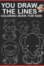 You Draw the Lines Coloring Book For Kids af Jotting Junction