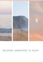Relaxing Landscapes to Color af Melodie Anderson