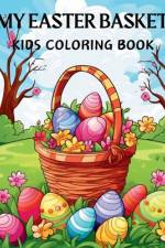 My Easter Basket Kids Coloring Book af Lady Sumone