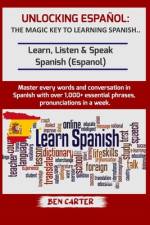 Unlocking Español af Ben Carter