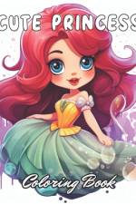 Cute Princess Coloring Book For Kids af Anastasia Jost