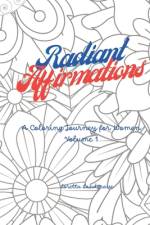 Radiant Affirmations af Loretta Landgrave