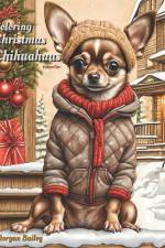 Coloring Christmas Chihuahuas af Morgan Bailey