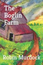 The Boglin Farm af Robin Hope Murdock