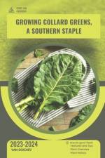Growing Collard Greens, A Southern Staple af Van Doichev