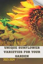 Unique Sunflower Varieties for Your Garden af Ivan Moshak