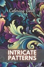 Intricate Patterns Coloring Book af Ardella Turner