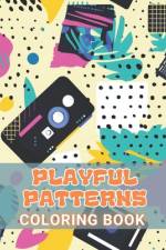 Playful Patterns Coloring Book af Kole Yost