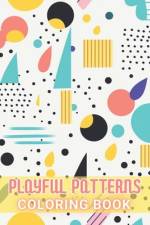 Playful Patterns Coloring Book af Polly Von