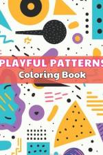 Playful Patterns Coloring Book af Violet Torphy